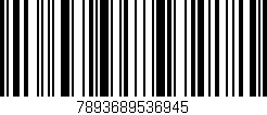 Código de barras (EAN, GTIN, SKU, ISBN): '7893689536945'