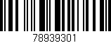 Código de barras (EAN, GTIN, SKU, ISBN): '78939301'