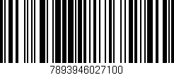 Código de barras (EAN, GTIN, SKU, ISBN): '7893946027100'
