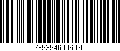 Código de barras (EAN, GTIN, SKU, ISBN): '7893946096076'
