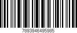 Código de barras (EAN, GTIN, SKU, ISBN): '7893946495985'