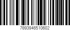 Código de barras (EAN, GTIN, SKU, ISBN): '7893946510602'