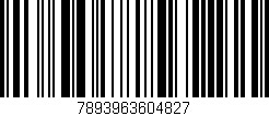Código de barras (EAN, GTIN, SKU, ISBN): '7893963604827'