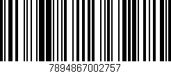 Código de barras (EAN, GTIN, SKU, ISBN): '7894867002757'