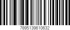 Código de barras (EAN, GTIN, SKU, ISBN): '7895139610632'