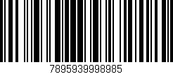 Código de barras (EAN, GTIN, SKU, ISBN): '7895939998985'