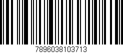 Código de barras (EAN, GTIN, SKU, ISBN): '7896038103713'