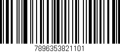 Código de barras (EAN, GTIN, SKU, ISBN): '7896353821101'