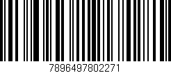 Código de barras (EAN, GTIN, SKU, ISBN): '7896497802271'