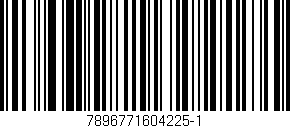 Código de barras (EAN, GTIN, SKU, ISBN): '7896771604225-1'