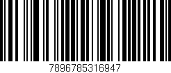 Código de barras (EAN, GTIN, SKU, ISBN): '7896785316947'