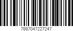 Código de barras (EAN, GTIN, SKU, ISBN): '7897047227247'