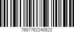Código de barras (EAN, GTIN, SKU, ISBN): '7897782240822'