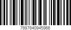 Código de barras (EAN, GTIN, SKU, ISBN): '7897840945966'