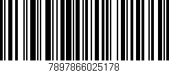 Código de barras (EAN, GTIN, SKU, ISBN): '7897866025178'