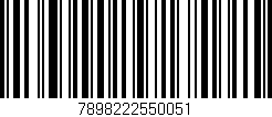 Código de barras (EAN, GTIN, SKU, ISBN): '7898222550051'