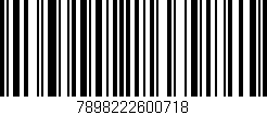 Código de barras (EAN, GTIN, SKU, ISBN): '7898222600718'
