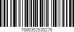 Código de barras (EAN, GTIN, SKU, ISBN): '7898352530275'