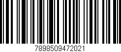 Código de barras (EAN, GTIN, SKU, ISBN): '7898509472021'