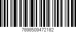Código de barras (EAN, GTIN, SKU, ISBN): '7898509472182'
