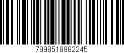 Código de barras (EAN, GTIN, SKU, ISBN): '7898518982245'