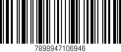 Código de barras (EAN, GTIN, SKU, ISBN): '7898947106946'