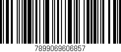 Código de barras (EAN, GTIN, SKU, ISBN): '7899069606857'