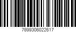 Código de barras (EAN, GTIN, SKU, ISBN): '7899306022617'