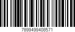 Código de barras (EAN, GTIN, SKU, ISBN): '7899499408571'