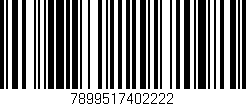 Código de barras (EAN, GTIN, SKU, ISBN): '7899517402222'