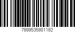 Código de barras (EAN, GTIN, SKU, ISBN): '7899535801182'
