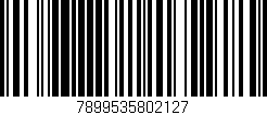 Código de barras (EAN, GTIN, SKU, ISBN): '7899535802127'
