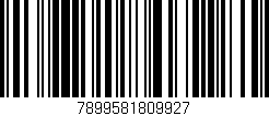 Código de barras (EAN, GTIN, SKU, ISBN): '7899581809927'