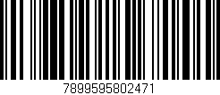 Código de barras (EAN, GTIN, SKU, ISBN): '7899595802471'