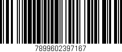 Código de barras (EAN, GTIN, SKU, ISBN): '7899602397167'