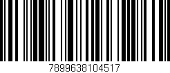 Código de barras (EAN, GTIN, SKU, ISBN): '7899638104517'