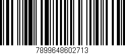 Código de barras (EAN, GTIN, SKU, ISBN): '7899648602713'
