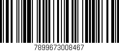 Código de barras (EAN, GTIN, SKU, ISBN): '7899673008467'