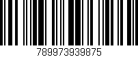 Código de barras (EAN, GTIN, SKU, ISBN): '789973939875'
