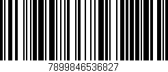 Código de barras (EAN, GTIN, SKU, ISBN): '7899846536827'