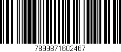 Código de barras (EAN, GTIN, SKU, ISBN): '7899871602467'