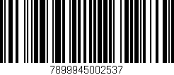 Código de barras (EAN, GTIN, SKU, ISBN): '7899945002537'