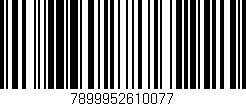 Código de barras (EAN, GTIN, SKU, ISBN): '7899952610077'