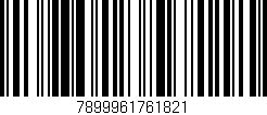 Código de barras (EAN, GTIN, SKU, ISBN): '7899961761821'