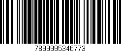 Código de barras (EAN, GTIN, SKU, ISBN): '7899995346773'