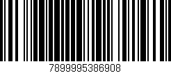 Código de barras (EAN, GTIN, SKU, ISBN): '7899995386908'