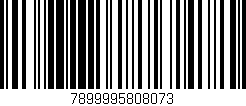 Código de barras (EAN, GTIN, SKU, ISBN): '7899995808073'
