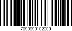Código de barras (EAN, GTIN, SKU, ISBN): '7899998102383'