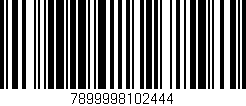 Código de barras (EAN, GTIN, SKU, ISBN): '7899998102444'