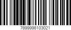 Código de barras (EAN, GTIN, SKU, ISBN): '7899998103021'